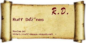 Ruff Dénes névjegykártya